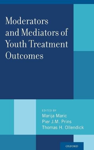 Cover image for Moderators and Mediators of Youth Treatment Outcomes