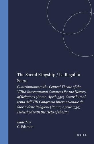 The Sacral Kingship / La Regalita Sacra