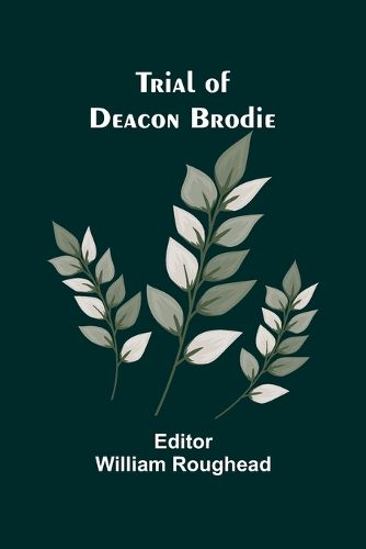 Trial of Deacon Brodie