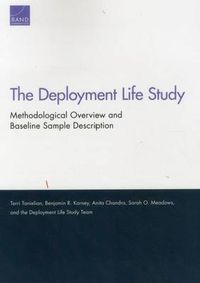 Cover image for The Deployment Life Study: Methodological Overview and Baseline Sample Description