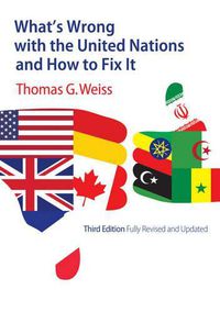 Cover image for What's Wrong with the United Nations and How to Fix It