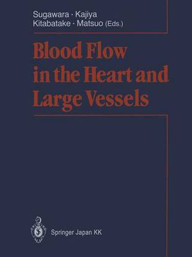 Cover image for Blood Flow in the Heart and Large Vessels