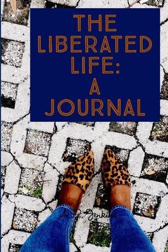 Cover image for The Liberated Life