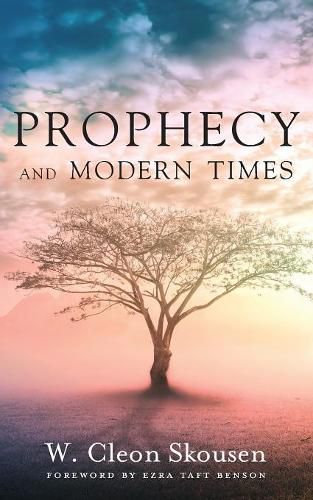 Cover image for Prophecy and Modern Times: Finding Hope and Encouragement in the Last Days