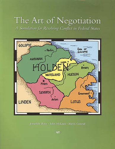 The Art of Negotiation: A Simulation for Resolving Conflict in Federal States