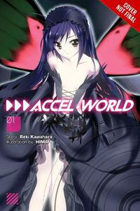 Cover image for Accel World, Vol. 1 (light novel): Kuroyukihime's Return