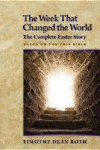 Cover image for The Week That Changed the World: The Complete Easter Story