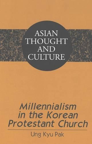 Cover image for Millennialism in the Korean Protestant Church