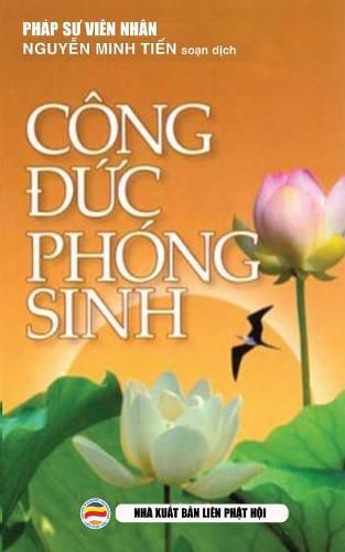 Cong &#273;&#7913;c phong sinh: Y ngh&#297;a th&#7921;c hanh phong sinh