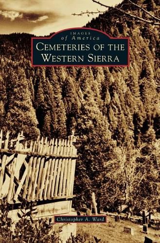 Cover image for Cemeteries of the Western Sierra