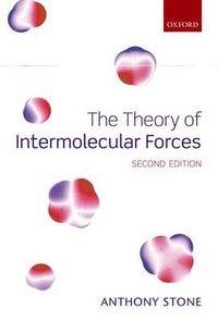 Cover image for The Theory of Intermolecular Forces