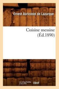 Cover image for Cuisine Messine (Ed.1890)