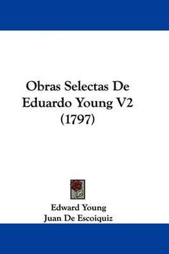 Cover image for Obras Selectas de Eduardo Young V2 (1797)