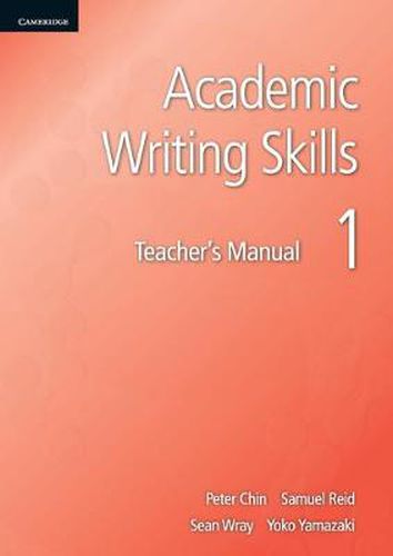 Academic Writing Skills 1 Teacher s Manual Peter Chin Samuel Reid