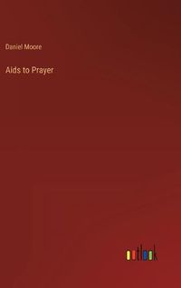 Cover image for Aids to Prayer