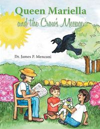 Cover image for Queen Mariella and the Crow's Message