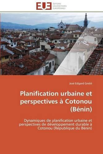 Cover image for Planification urbaine et perspectives a cotonou (benin)