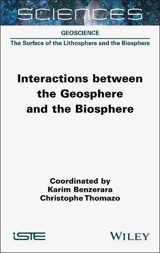 Cover image for Interactions between the Geosphere and the Biosphere