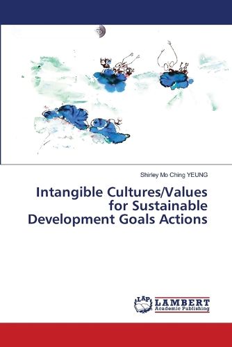 Cover image for Intangible Cultures/Values for Sustainable Development Goals Actions