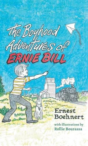 Cover image for The Boyhood Adventures of Ernie Bill