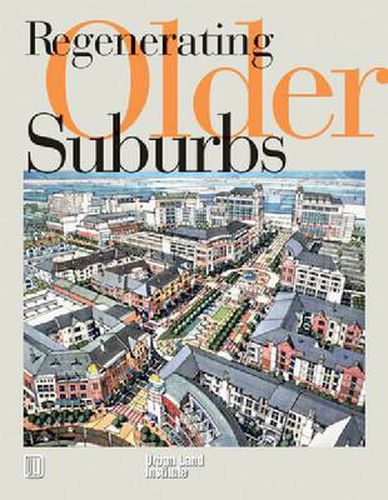 Cover image for Regenerating Older Suburbs