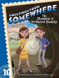 Cover image for The Mystery of the Secret Society: Volume 10