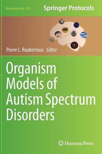 Organism Models of Autism Spectrum Disorders