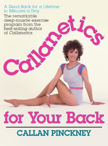 Cover image for Callanetics For Your Back