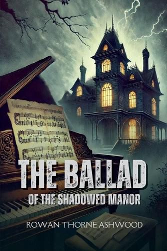 Cover image for The Ballad of the Shadowed Manor