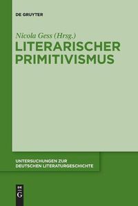 Cover image for Literarischer Primitivismus