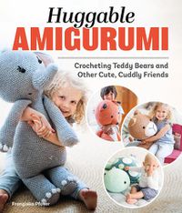 Cover image for Huggable Amigurumi