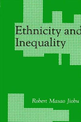 Cover image for Ethnicity and Inequality