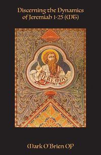 Cover image for Discerning the Dynamics of Jeremiah 1 - 25 (MT): -