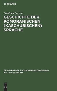 Cover image for Geschichte der pomoranischen (kaschubischen) Sprache