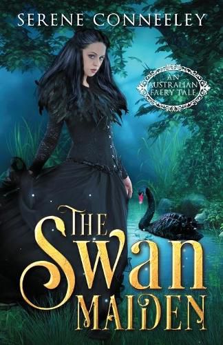 Cover image for The Swan Maiden: An Australian Faery Tale