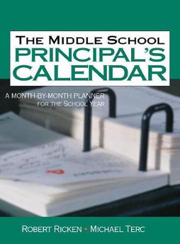 Cover image for The Middle School Principal's Calendar: A Month-by-month Planner for the School Year