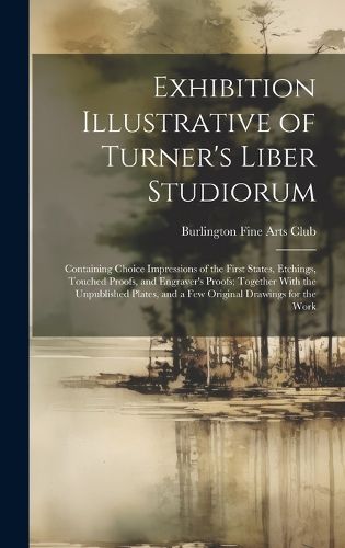 Cover image for Exhibition Illustrative of Turner's Liber Studiorum