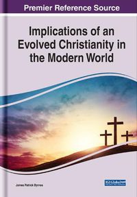 Cover image for Implications of an Evolved Christianity in the Modern World