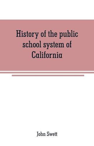 Cover image for History of the public school system of California