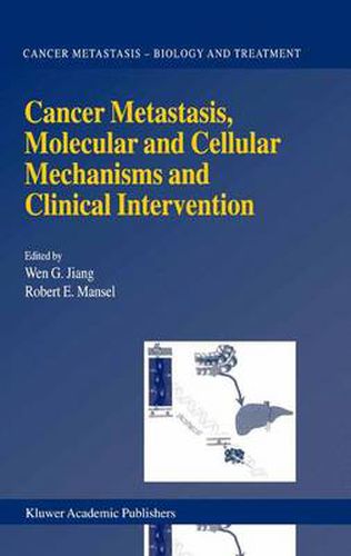 Cover image for Cancer Metastasis, Molecular and Cellular Mechanisms and Clinical Intervention