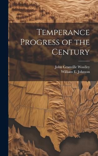 Cover image for Temperance Progress of the Century