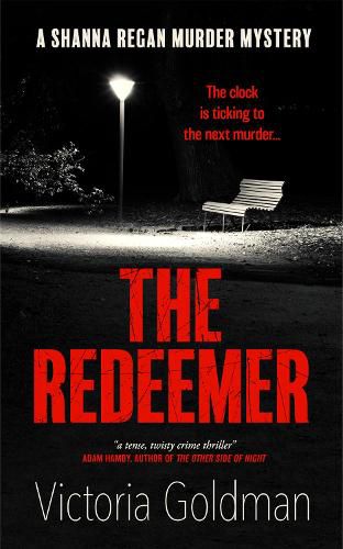 Cover image for The Redeemer: A Shanna Regan murder mystery