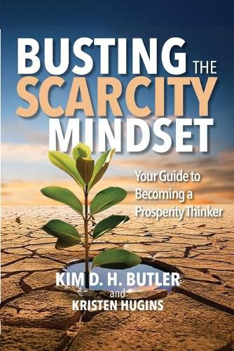 Cover image for Busting the Scarcity Mindset