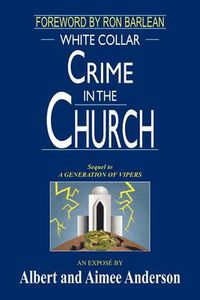 Cover image for White Collar Crime in the Church