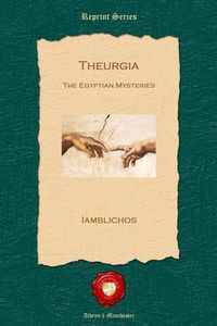 Cover image for Theurgia.: The Egyptian Mysteries