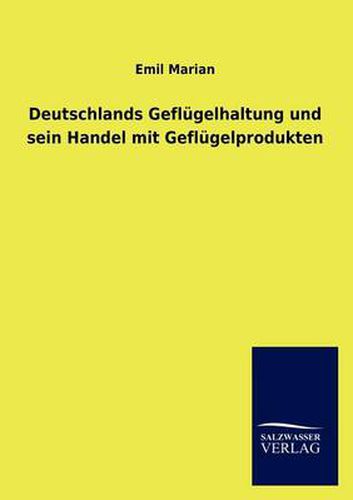 Cover image for Deutschlands Geflugelhaltung und sein Handel mit Geflugelprodukten