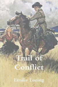 Cover image for The Trail of Conflict