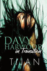 Cover image for Davy Harwood in Transition: Davy Harwood Series, Book 2