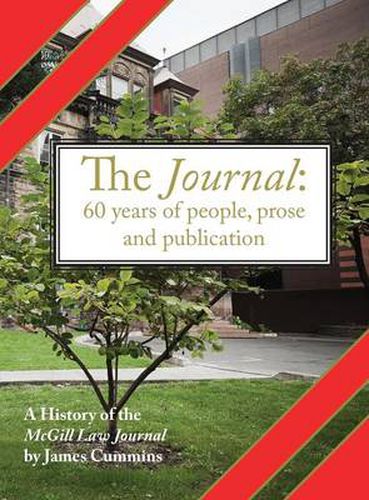 The Journal: A History of the McGill Law Journal