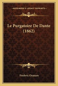 Cover image for Le Purgatoire de Dante (1862)